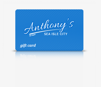 Anthony's Sea Isle City - Gift Card